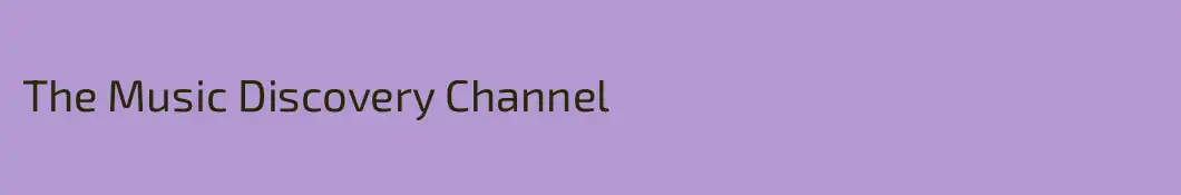 The Music Discovery Channel